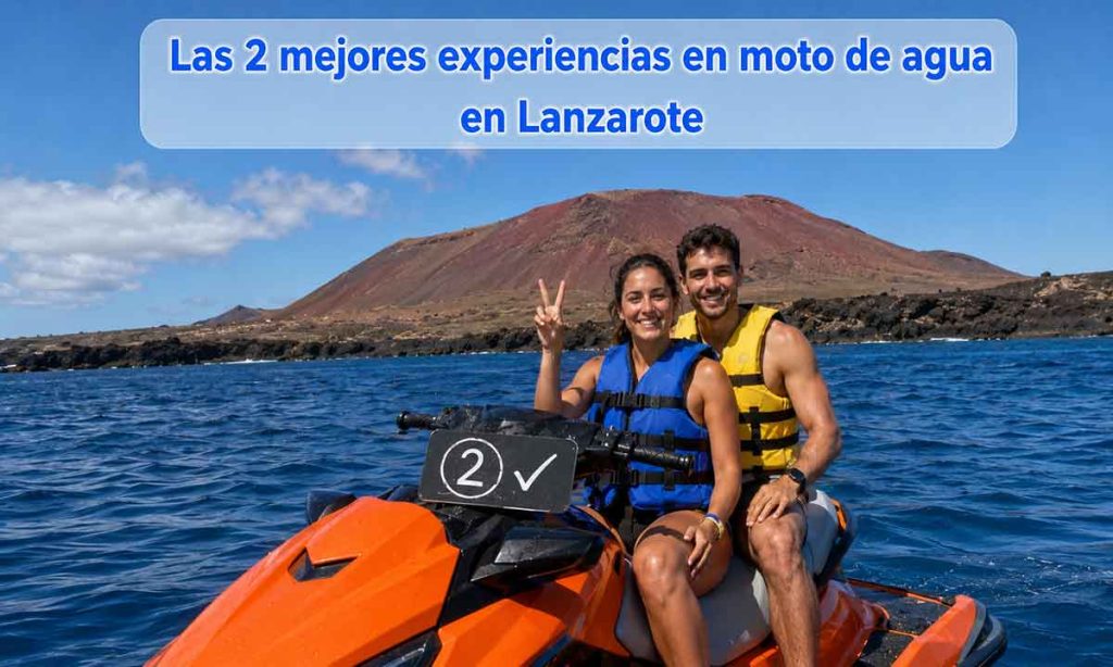 Las 2 mejores experiencias de jet ski  en Lanzarote