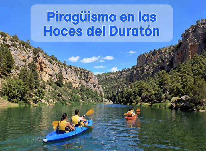Piragüismo en las Hoces del Duratón: la guía más completa para tu aventura