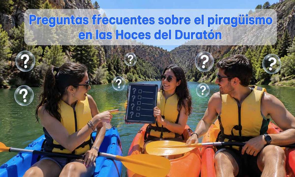 Preguntas frecuentes sobre el kayak en las Hoces del Duratón