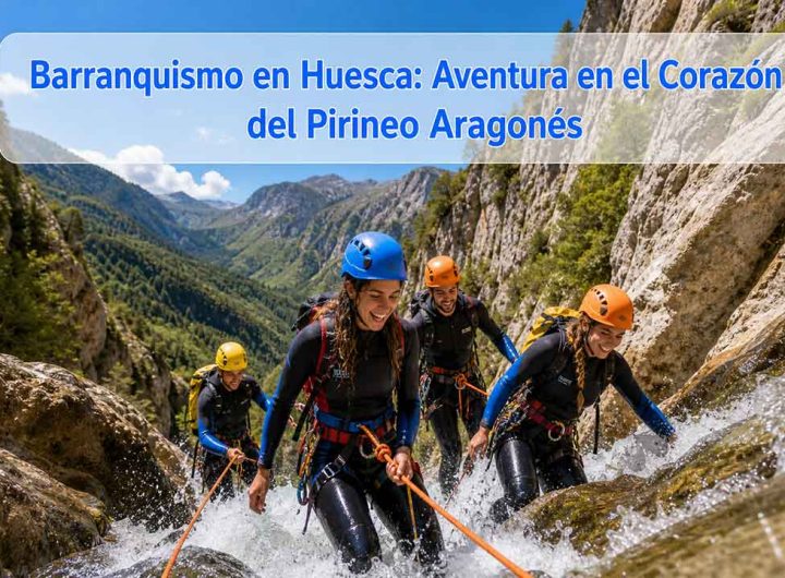 barranquismo en huesca