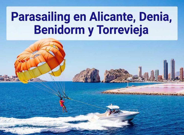 Parasailing en Denia,Benidorm y Torrevieja: vive la experiencia mediterránea